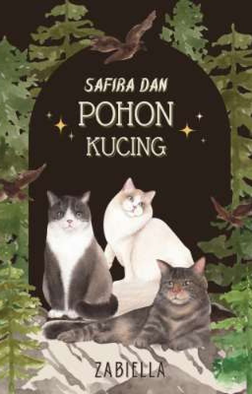 Safira dan Pohon Kucing (𝘌𝘕𝘋) by itszeb