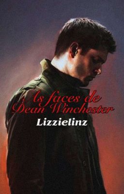 As Faces De Dean Winchester | Destiel| cover