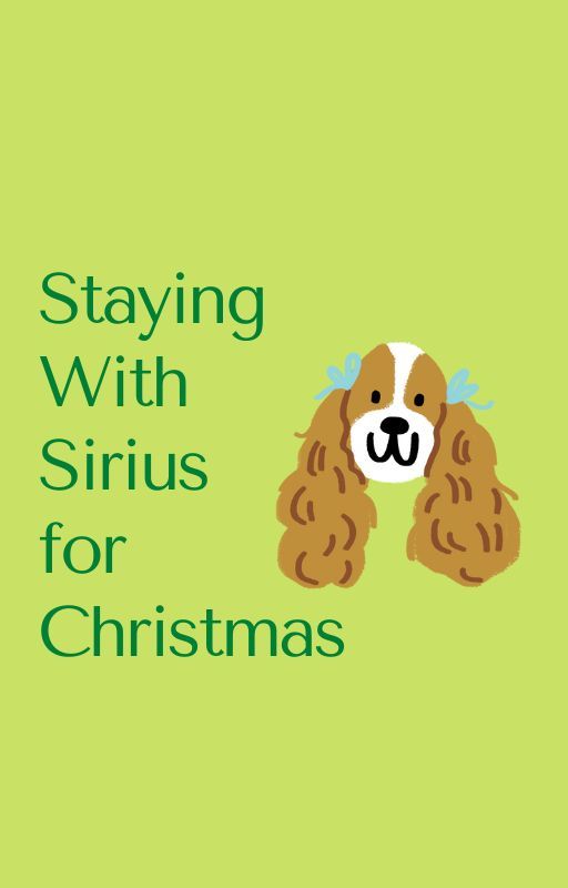 Staying With Sirius for Christmas (Harry Potter Fanfic) by yemihikari