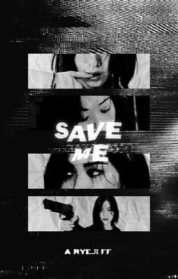 Save Me; Ryeji FF cover