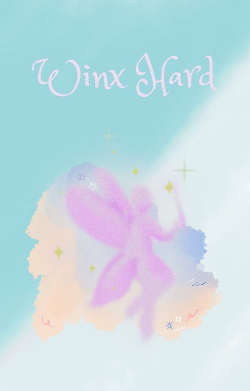 Winx Hard (Winx Club/Love Hard) by yemihikari