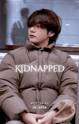 Kidnapped | Taekook ( 𝐂𝐨𝐦𝐩𝐥𝐞𝐭𝐞𝐝 ✔️ ) cover