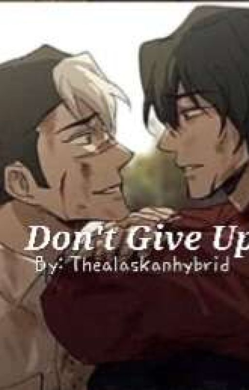 Don't Give Up by TheAlaskanHybrid