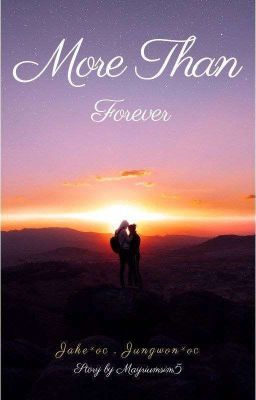 More Than Forever 💕(Completed) cover