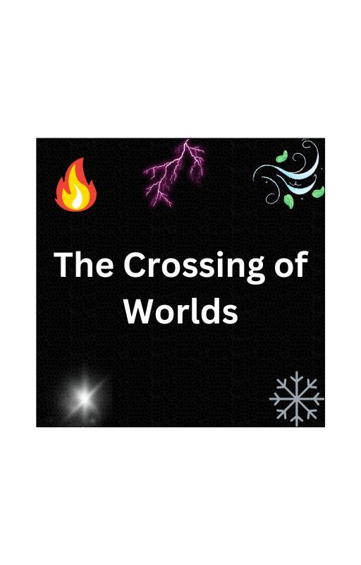 The Crossing of Worlds by Arikishaka