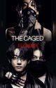 The Caged Flower |Taekookff|✔ by taewithkookies69