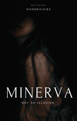 MINERVA : Not an Illusion |Completed| cover