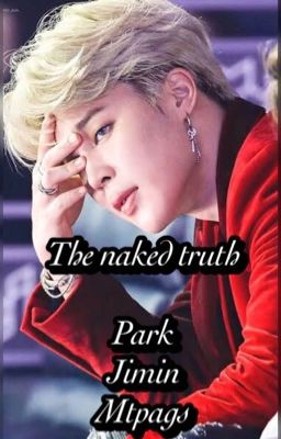 The Naked Truth || PJM ff BOOK 2 BTS JIMIN cover