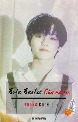 Bola Basket Chandra | NCT Chenle  cover