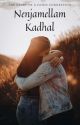 Nenjamellam kadhal by vpriya_21