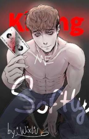 Killing me Softly. (A Sangwoo x Male reader story) by W1XLIV