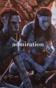 admiration | neteyam & lo'ak x oc by cashmoneymcu