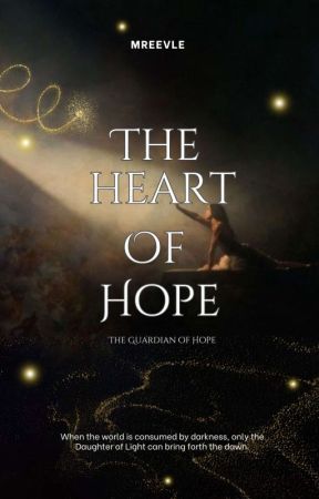 The Heart Of Hope: Guardian Of Hope by mreevle