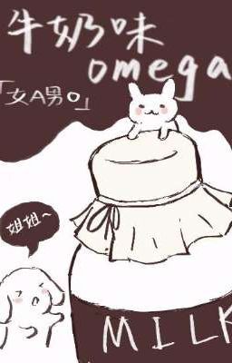 Her Milk-flavored Omega [Female A Male O] cover