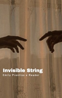 Invisible String | Emily Prentiss x Reader cover