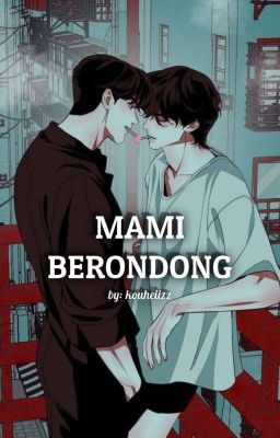 MAMI BERONDONG [BL] END OF BOOK cover