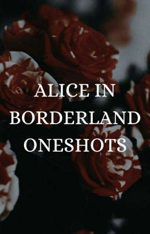 alice in borderland oneshots by r1nnr1nnn