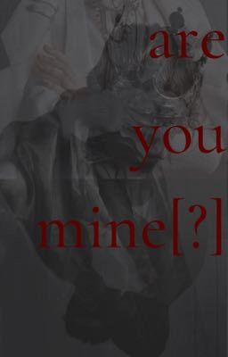 are you mine[?] cover