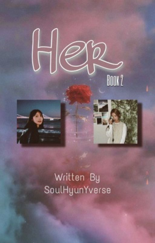 Her 2 | lipsoul by SoulHyunYverse