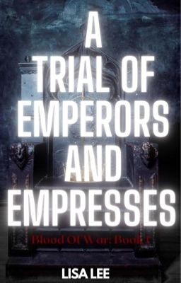 A Trial Of Emperors and Empresses cover