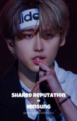 Shared reputation~Minsung cover