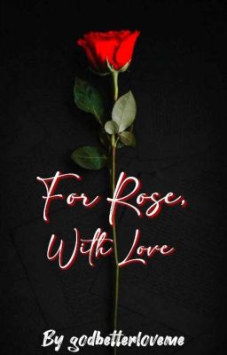 For Rose, With Love cover