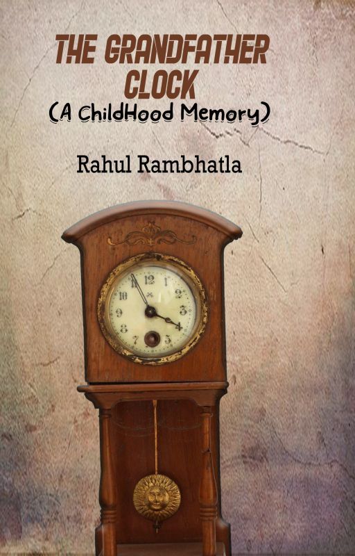 The Grandfather Clock by RahulRambhatla