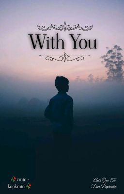 With You 🥀 [vmin/kookmin] cover