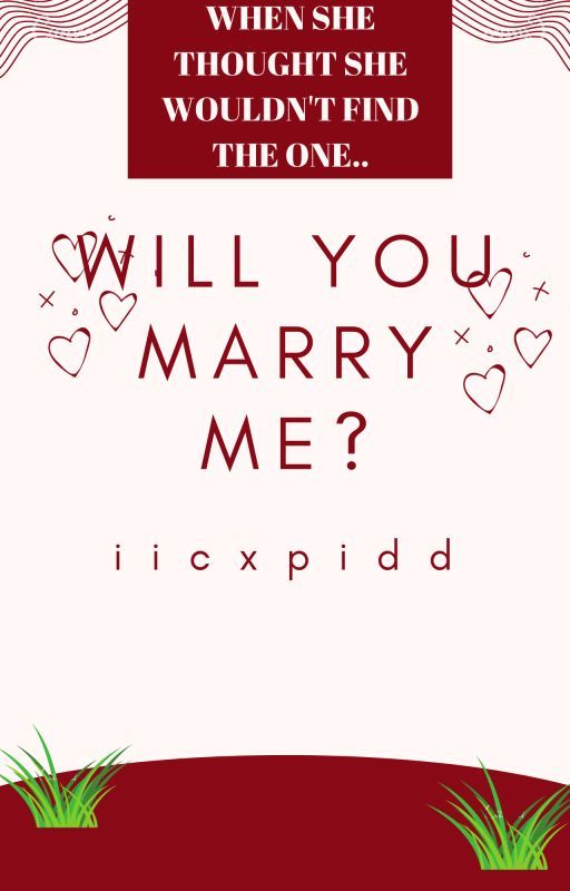 Will You Marry Me? by iicxpidd