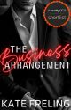 The Business Arrangement | Mafia Romance 18  by katefreling