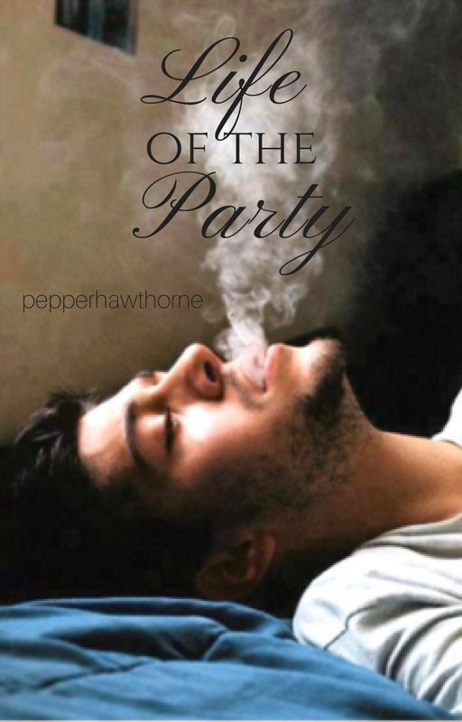 Life of the Party {A One Direction Fan Fiction} by phawthorne113