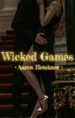 Wicked Games || Aaron Hotchner  cover