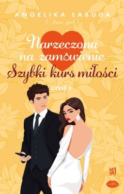 Narzeczona  na zamówienie 2: Szybki Kurs Miłości cover