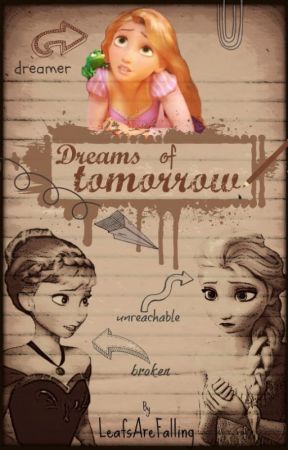 Dreams of tomorrow by LeafsAreFalling