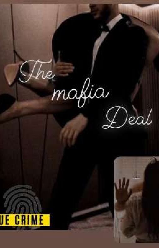 The MAFIA deal by ZainabMurtaza595