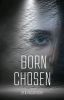 Born chosen 