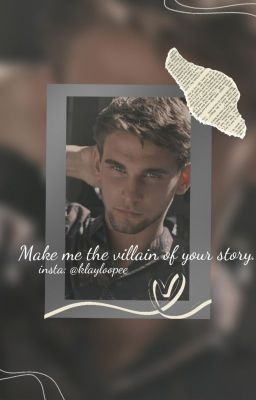 Make me the villain of your story! cover