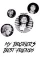 My Brothers Best Friends // 5SOS by perfectcth