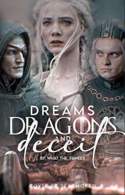 Dreams, Dragons, and Deceit || Aemond & Aegon Targaryen cover