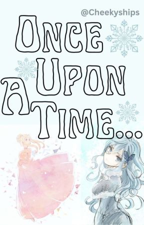 Once upon a time by Cheekyships