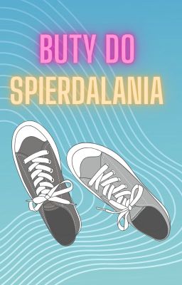 Buty do spierdalania cover