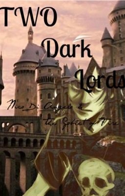 Nico Di Angelo and the Goblet of Fire •Book one of the Two Dark Lords series• cover