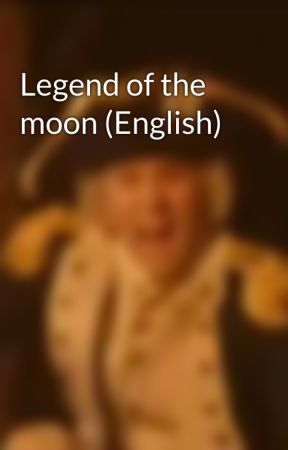 Legend of the moon (English) by LAFAYOOT1