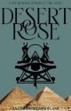 Desert Rose (Book One of The Medjai Saga) by QueenSwordsFlame