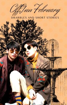 OffGun February Collection of Drabbles 2023 cover