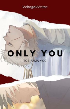 Only You by VoltageWriter