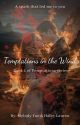 Temptations in the wind by MelodyFaeStories