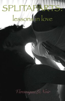 SPLITAPARTS: lessons in love ✔️ cover