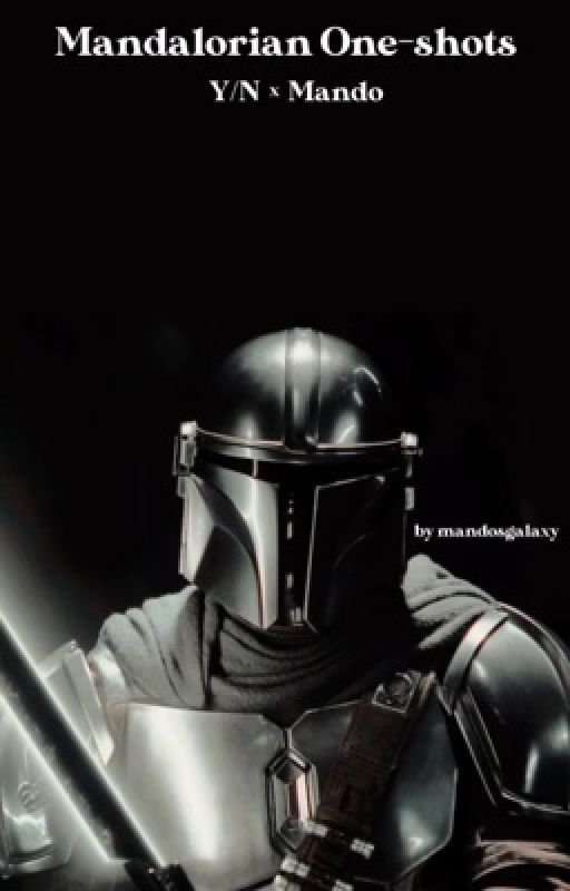 The Mandalorian Oneshots by mandosgalaxy