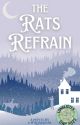 The Rats Refrain - ONC 2023 by ItsTheQuietGirls